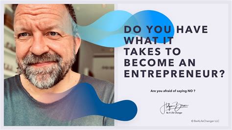 Do You Have What It Takes To Become An Entrepreneur Really Watch