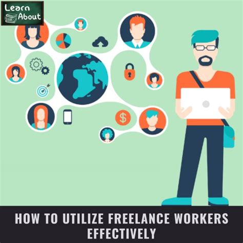 How To Utilize Freelance Workers Effectively