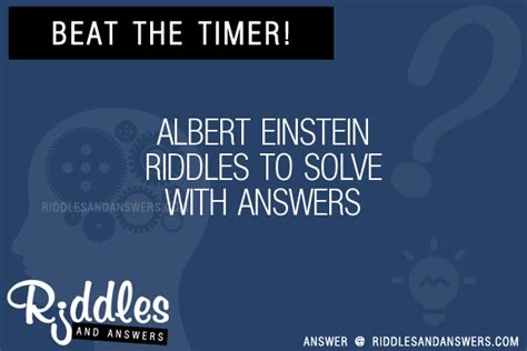 30 Albert Einstein Riddles With Answers To Solve Puzzles And Brain