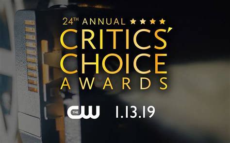 Te Decimos A Qué Hora Y En Dónde Ver Los Critics Choice Awards 2019