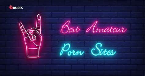Best Amateur Porn Sites Top Homemade Porn Tubes 💗