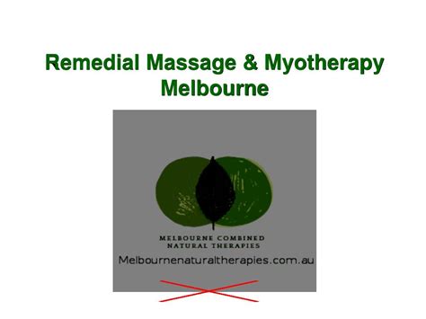 Ppt Remedial Massage Therapies In Melbourne Powerpoint Presentation Free Download Id7238779