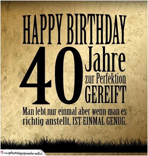 Auch heute sollst du einen haben, mit 45 dich daran laben. 20 Besten Geburtstagswünsche 40 Mann - Beste Wohnkultur ...