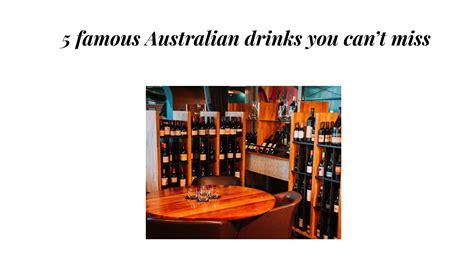 5 Famous Australian Drinks You Cant Miss By Frasersrestaurant Issuu