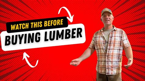Pro Tips You Need To Know A Must Watch Lumber Buying Guide Part 3