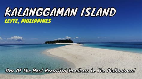 Kalanggaman Island One Of The Most Beautiful Sandbar Palompon