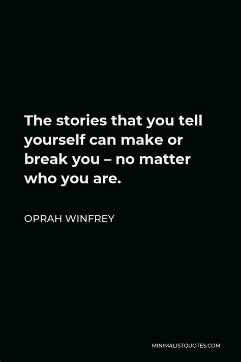 Oprah Winfrey Quote You Only Have To Believe That You Can Succeed
