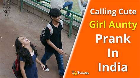 Calling Girl Aunty Prank Prank In India Funny Prank India Youtube