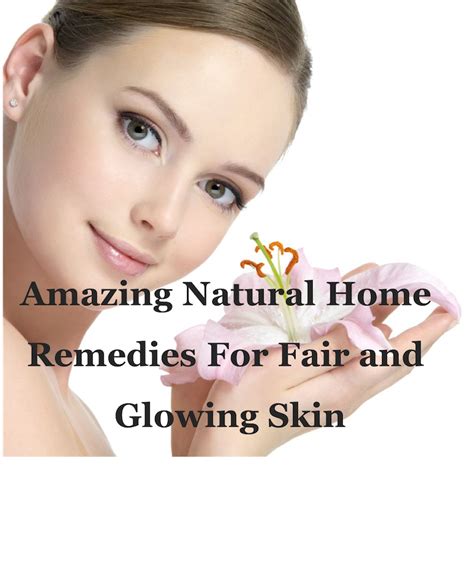 18 Amazing Natural Home Remedies For Fair And Glowing Skin Sprunworld