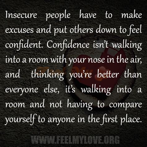 If you liked this list of insecure. People Who Are Insecure Quotes. QuotesGram