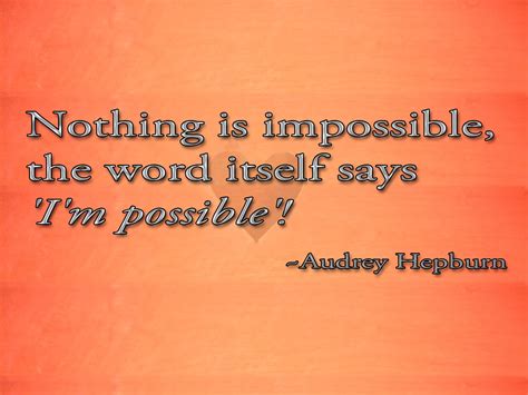Nothing Is Impossible Quotes Wallpaper ~