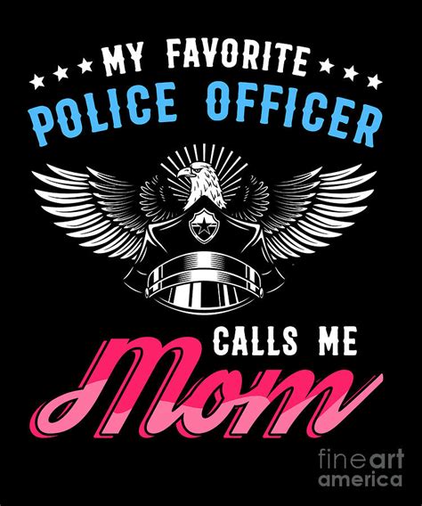 Police Officer Daughter Son Mom Mother Policeman T Digital Art By