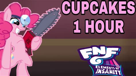 Cupcakes Song 1 Hour Fnf Elements Of Insanity Vs Pinkie Pie Youtube