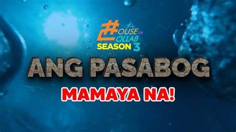 The House Of Collab Ang Pasabog Abangan Mamaya Na Youtube