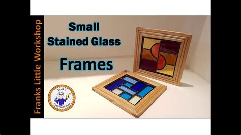 Wooden Frames For Stained Glass Youtube