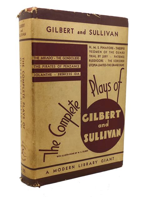 The Complete Plays Of Gilbert And Sullivan Modern Library No G25 Gilbert And Sullivan 1st