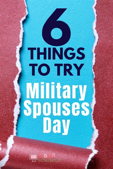 Military Spouses Day 6 Things To Start On Military Spouses Day