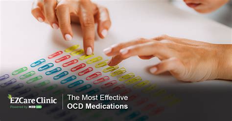 The Best Ocd Medications Overview Of Effective Drugs Ezcare Clinic