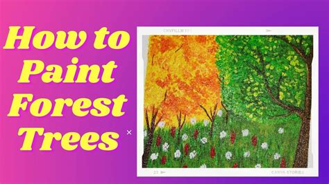 How To Paint Forest Trees Easy 60 Forest Painting Easy Youtube