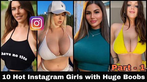 Top Beautiful Instagram Girls With Big Boobs Hot Models On