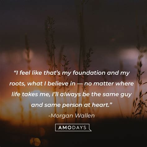 48 Inspirational Morgan Wallen Quotes For Instagram