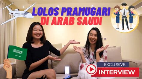 Cerita Pengalaman Lolos Interview Pramugari Di Arab Saudi Di Masa