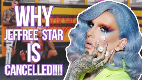 Here S Why Jeffree Star Is CANCELLED YouTube