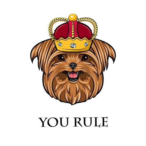 Yorkshire Terrier Dog Crown Icon Royal Symbol You Rule Inscription