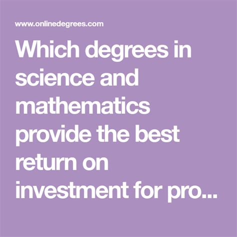 Which Degrees In Science And Mathematics Provide The Best Return On