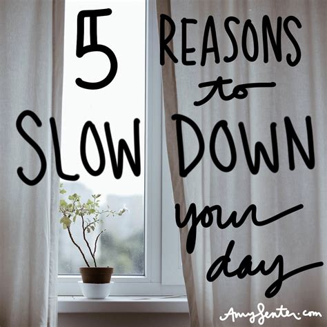 5 Ways To Slow Down And Be More Present During Your Day