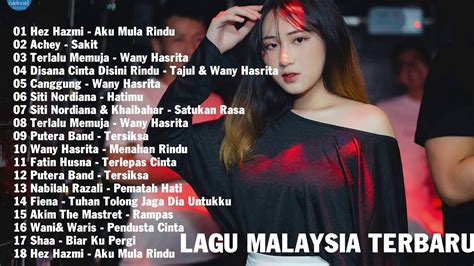 Music lagu baru malaysia 2018 100% free! Lagu Baru Melayu 2020 ♫♫Lagu Pop Malaysia Terbaik ...