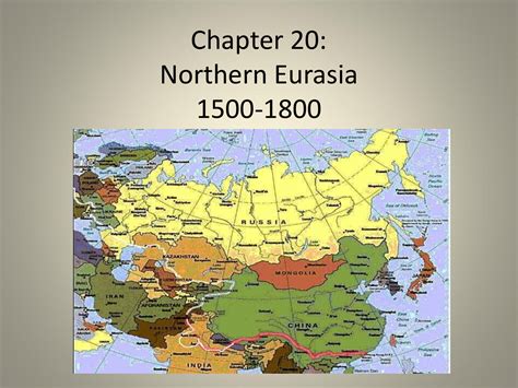 Notes Chapter 20 Northern Eurasia 1500 1800