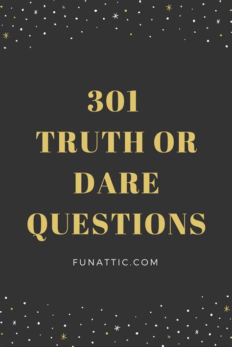 The Best 333 Truth Or Dare Questions For Any Occasion Fun Attic