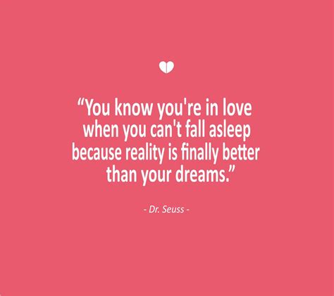 Love Quotes You Know Youre In Love When You Cant Fall Asleep Because Reality Is Finally Better