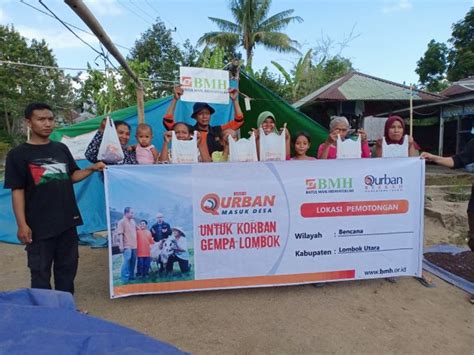 Qurban Bmh Bahagiakan Korban Bencana Gempa Lombok