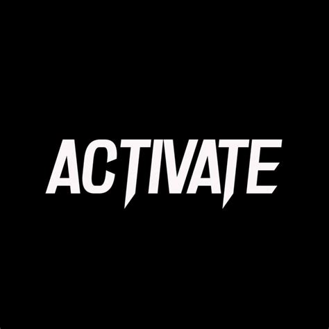 Activate