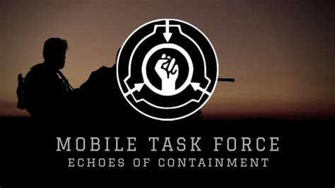 Echoes Of Containment Mobile Task Force Theme Song Youtube
