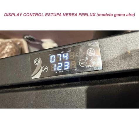 Display Control Estufa Nerea Ferlux Modelo Gama Aire Ecobioebro