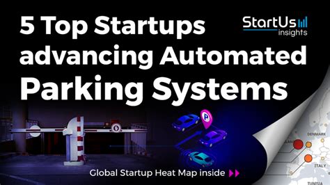 5 Top Startups Advancing Automatic Parking Systems Startus Insights