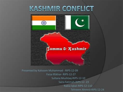 The History Of The Kashmir Conflict Between India And Pakistan Ppt