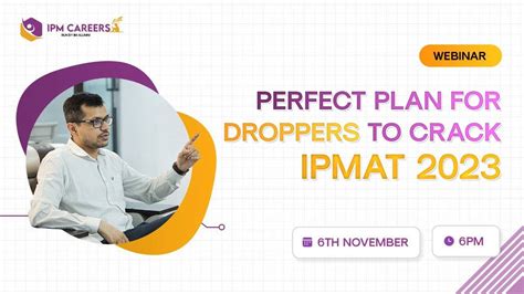 Perfect Plan For Droppers To Crack Ipmat 2023 Ipmat 2023 Ipm