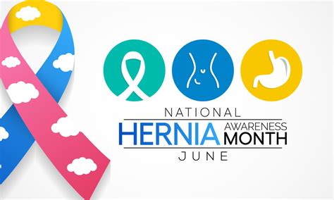June Heralds Hernia Awareness Hernia Symptoms And Treatment The