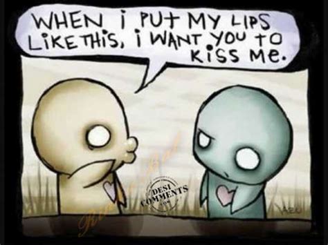 Lips that taste of tears, they say, are the best for kissing. I want you to kiss me - DesiComments.com