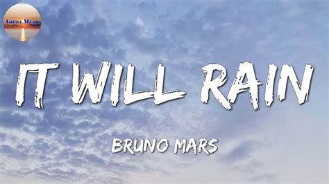 Bruno Mars It Will Rain Lyric Youtube