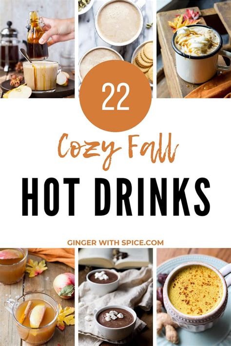 22 Hot Drinks To Keep You Warm This Fall Ginger With Spice