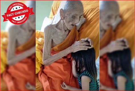 Video Of 109 Year Old Thai Man Falsely Viral As 200 Year Old Himalayan Monk Fact Crescendo Sri