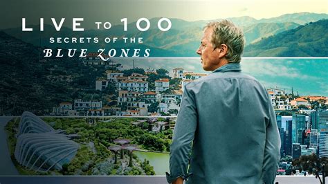 Live To 100 Secrets Of The Blue Zones Netflix Reality Series Where