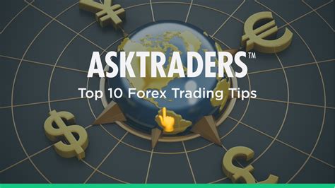 top 10 forex trading tips you should know in 2023