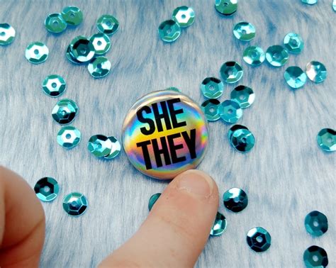 Holographic She They Badge Trans And Non Binary Pronouns Pins Etsy