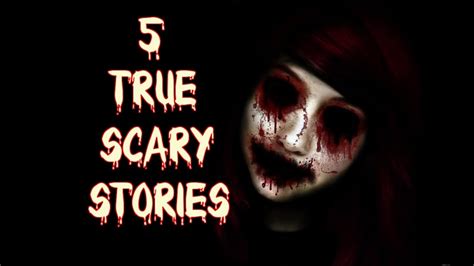 5 True Chillingscary Storiesencounters With Strangers Youtube